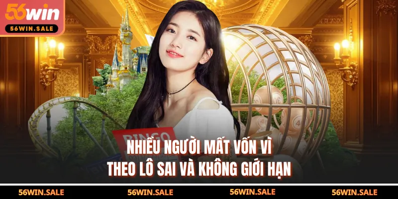 Nhiều người mất vốn vì theo lô sai và không giới hạn